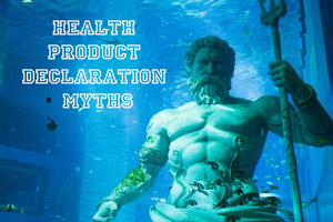 3 Myths About Health Product Declarations